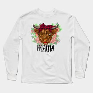 Mama Heifer Long Sleeve T-Shirt